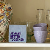 By Have a Pico - Tegeltje - Always Better Together